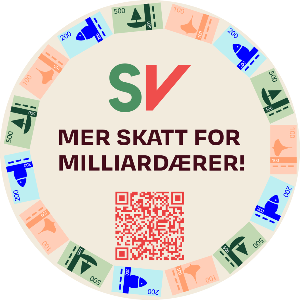Kampanjebilde om skatt. "Mer skatt for milliardærer!"